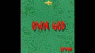 YON WORLD - MY NYMPH [PROD FALLOUT BEATZ] (OWN GOD)