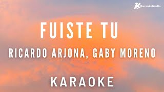 Ricardo Arjona, Gaby Moreno - Fuiste Tu (Karaoke) | Instrumental
