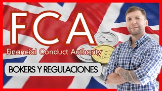 Que es la FCA? | Brokers | Regulaciones