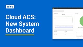 Cloud ACS: New System Dashboard