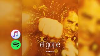 “El Golpe”  Mundo Guyi