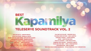 Best Kapamilya Teleserye Soundtrack | Non-Stop OPM Songs Vol. 2