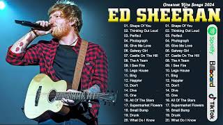 EdSheeran - Best Songs Collection 2024 - Greatest Hits Songs of All Time - Music Mix Playlist 2024