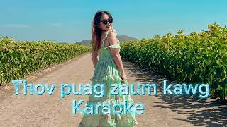 Thov Paug zaum kawg /Maum Taub (karaoke)