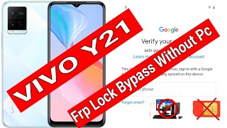 VIVO Y21 FRP Bypass V2111 Google Account Lock Bypass Without Pc