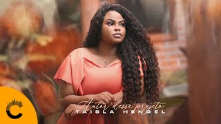 Taisla Hengel | Autor Desse Projeto [Clipe Oficial]