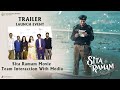 Sita Ramam Movie Team Interaction With Media | Dulquer | Mrunal | Rashmika | Sumanth | Hanu