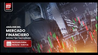 Análisis del Mercado Financiero (06.12.2022)