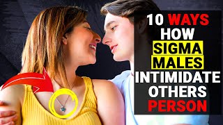 How Sigma Males Intimidate OTHERS - Social Psychology Mantras