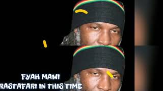 Rastafari In This Time -  Fyah Mawi