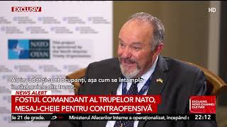 Fostul comandant al trupelor NATO, despre cum poate fi înfrântă Rusia în Ucraina