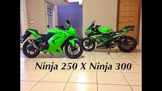 Ninja 250 X Ninja 300