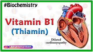 Vitamin B1 (Thiamin): Daily requirements, Sources, Functions, Deficiency and manifestations || USMLE