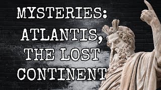 MYSTERIES: ATLANTIS, THE LOST CONTINENT BY MANLY P HALL