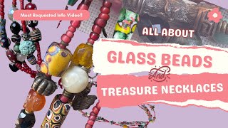 Uncovering the Secrets Behind Glass Beads and Treasure Necklaces