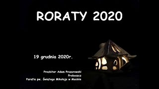 Roraty – 19 grudnia 2020r.