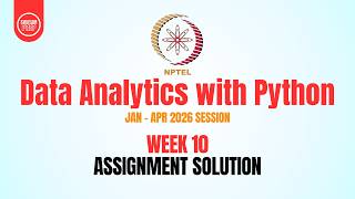 Data Analytics with Python Week 10 Assignment Solution | NPTEL Jan–Apr 2026