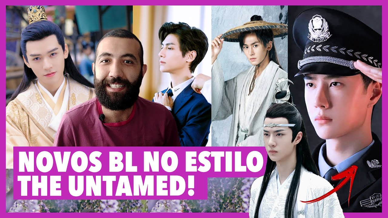 Novos Doramas BL/Bromance Da China No Estilo The Untamed 2020 E 2021 ...