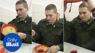 That's some tough army food soldier! Moscow squaddie shows off nosh - Daily Mail