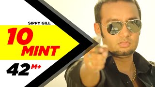 10 Mint | Sippy Gill \u0026 Megha Sharma Feat Laddi Gill | Latest Punjabi Songs 2014 | Speed Records