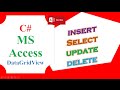 C# DataGridView Access Database -  INSERT,SELECT,UPDATE,DELETE,CLEAR Full