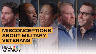 Misconceptions About Military Veterans - NBCU Academy