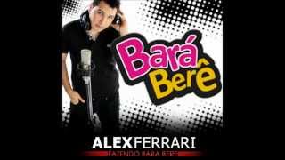 Alex Ferrari - Bala Bala Bala Bele Bele Bele
