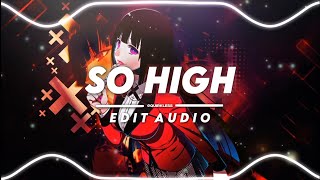 so high - doja cat [edit audio]