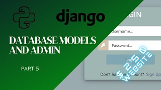 Database Model relation and Admin Panel | Easy To Follow Django Tutorial | Part 5