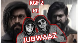 KGF Chapter 2 And Reaction Channles ft. @JUDWAAZTV