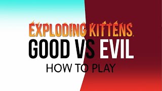 Exploding Kittens： Good vs Evil How to Play (Korte Versie)