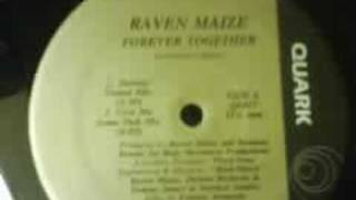 Raven Maize - Forever Together