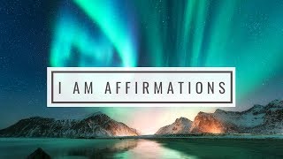 I AM Affirmations: Spiritual Abundance, Prosperity Mindset, Attracting Success, Freedom & Happiness