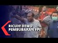 Unjuk Rasa Pembubaran FPI dan Penolakan Rizieq Berlangsung Ricuh!