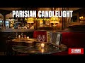 Parisian Candlelight | 12 Hours French Fine Dining Music for Restaurants & Bistros