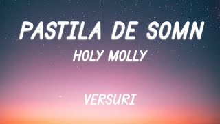 Holy Molly - Pastila de somn | Lyric Video