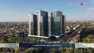 Toshkentda eng yirik IT park ochildi