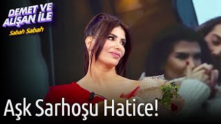 Demet ve Alişan ile Sabah Sabah | Aşk Sarhoşu Hatice!