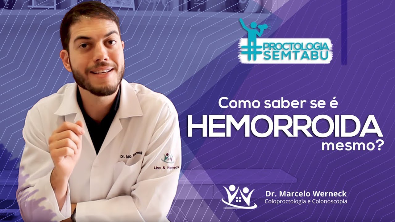 Como Saber Se é Hemorroida Mesmo? | Dr. Marcelo Werneck - YouTube