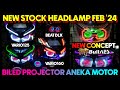 NEW STOCK HEADLAMP BILED PROJIE FEBRUARI 2024