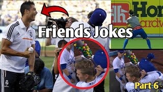 MLB | Friends Jokes | Part 6