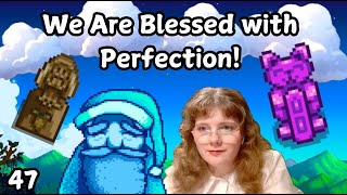 We're Full of Blessings and Perfection [Stardew Valley 47]