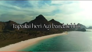 Tapailai herdai aagi bardaichhu || Samir Diyali || Nepali Christian song ||with Lyrics