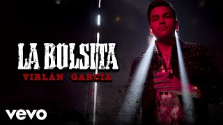 Virlán García - La Bolsita (Letra / Lyrics)