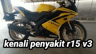 Kenali penyakit R15 v3