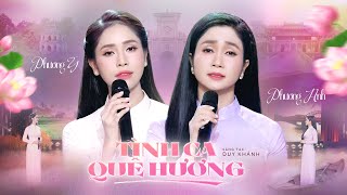 Tình Ca Quê Hương - Phương Anh & Phương Ý | Sáng tác: Duy Khánh