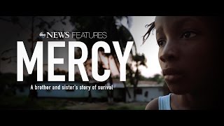 Mercy: An Orphan's Journey of Survival, Part 1