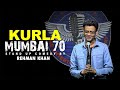 Kurla Mumbai 70 | Stand up Comedy | Rehman Khan