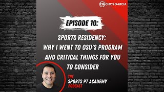 EP010 Sports Residency: Why I Went to OSU's Program and Critical Things for You to Consider