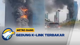 Gedung K-Link Terbakar